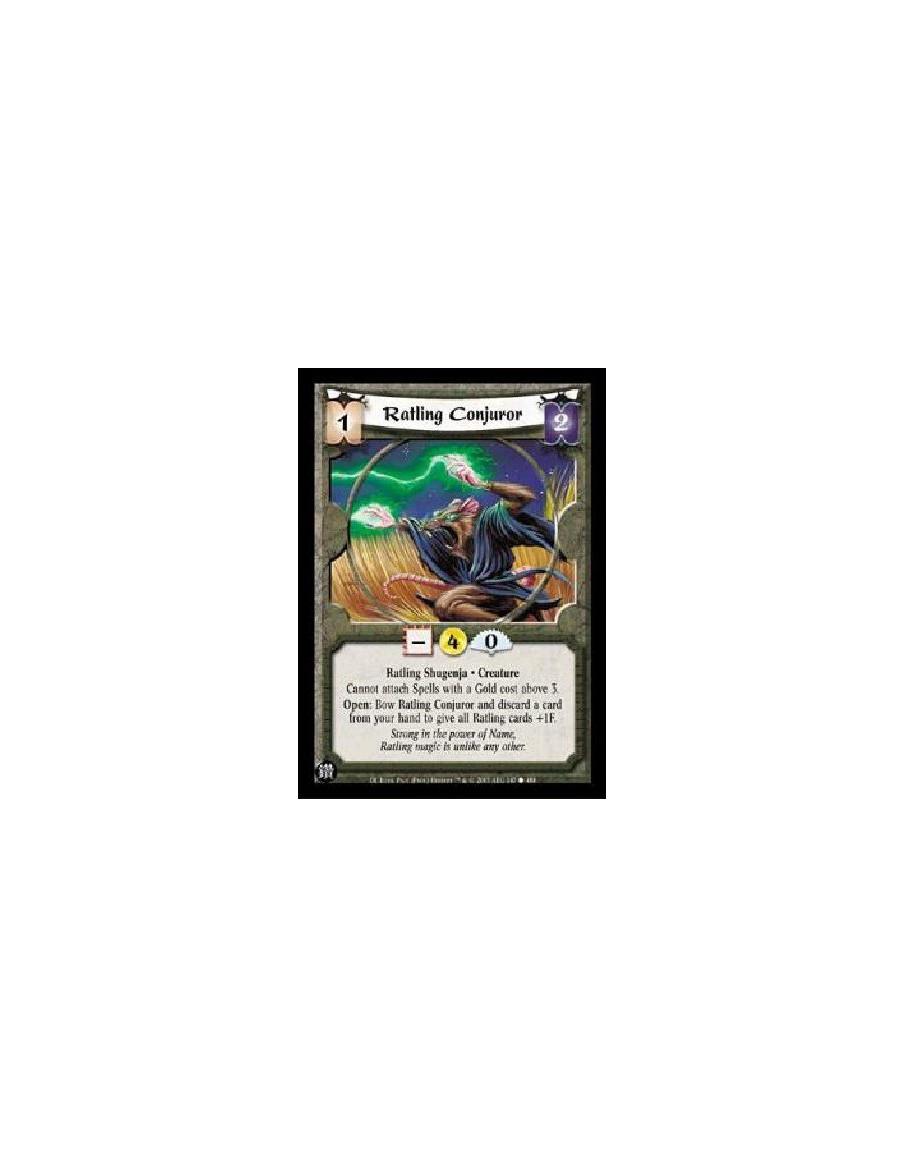 Ratling Conjuror (Francés)  - Ratling Shugenja * Creature Cannot attach Spells with a Gold cost above 3. Open: Bow Ratling Conju