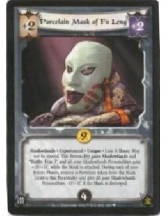 Porcelain Mask of Fu Leng Exp  - Shadowlands. Experienced. Unique Lose 6 Honor. May not be moved. This Personality gains Shadowl