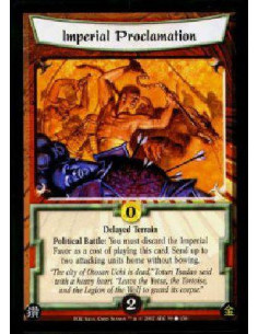 Imperial Proclamation  - Delayed TerrainPolitical Battle: You must discard the Imperial Favor as a cost of playing this card. Se