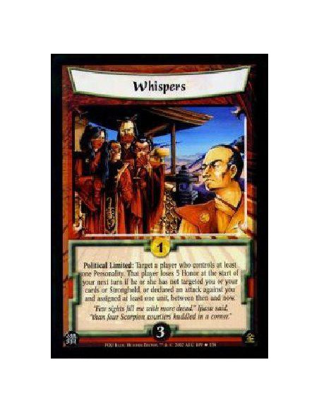 Whispers FOIL  - Political Limited: Target a player who controls at least one Personality. That player loses 5 Honor at the star