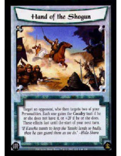 Hand of the Shogun  - Target an opponent, who then targets two of your Personalities. Each one gains the Cavalry trait if he or