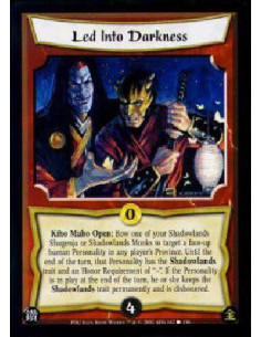 Led Into Darkness  - Kiho Maho Open: Bow one of your Shadowlands Shugenja or Shadowlands Monks to target a face-up human Persona