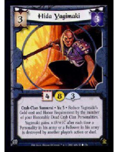 Hida Yagimaki  - Crab Clan Samurai * Yu 3Reduce Yagimaki's Gold cost and Honor Requirement by the number of your Honorable Dead