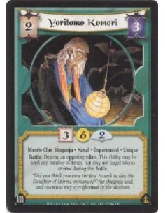 Yoritomo Komori Exp  - Mantis Clan Shugenja * Naval * Experienced * UniqueBattle: Destroy an opposing token. This ability may be