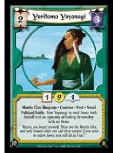 Yoritomo Yoyonagi  - Mantis Clan Shugenja * Courtier * Poet * NavalPolitical Battle: Bow Yoyonagi to send home both herself and