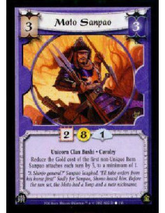 Moto Sanpao  - Unicorn Clan Bushi * CavalryReduce the Gold cost of the first non-Unique Item Sanpao attaches each turn by 3, to 