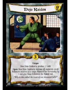 Dojo Raiden  - UniqueBow Dojo Raiden to produce 2 Gold.Open: Bow Dojo Raiden to increase all numerals on all Followers attached