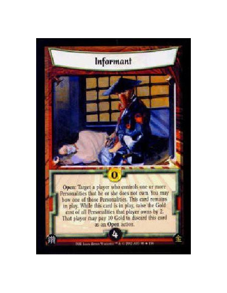 Informant FOIL  - Open: Target a player who controls one or more Personalities that he or she does not own. You may bow one of t