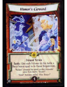 Honor's Ground - Delayed Terrain Battle: Give each Follower in this battle a Force bonus equal to its Honor Requirement.