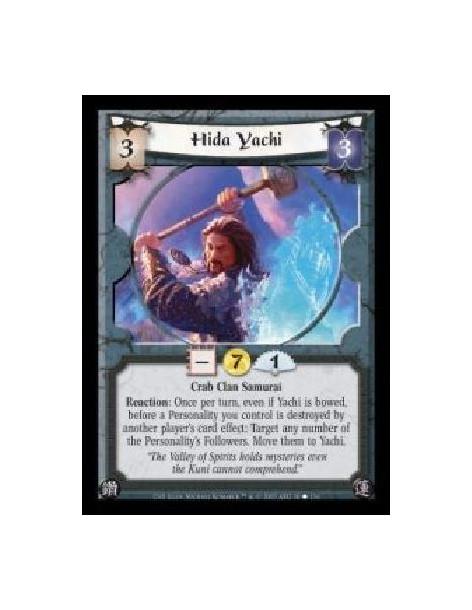 Hida Yachi (Spanish)  - Crab Clan Samurai. Reaction: Once per turn, even if Yachi is bowed, before a Personality you control is