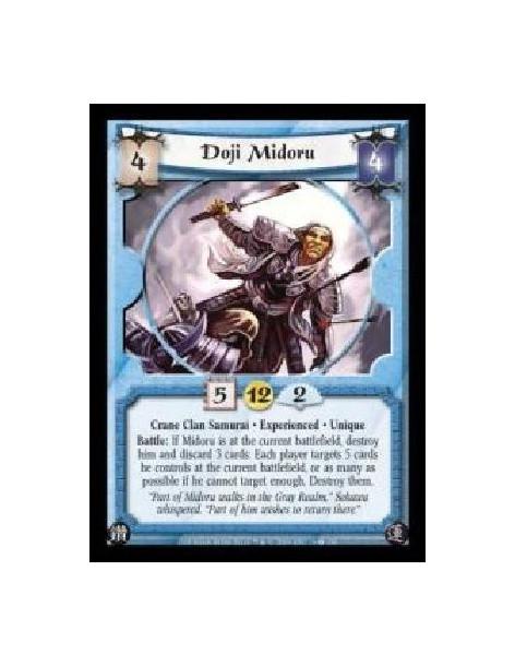 Doji Midoru Exp (Español)  - Crane Clan Samurai · Experienced · Unique. Battle: If Midoru is at the current battlefield, destroy