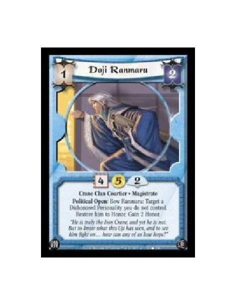 Doji Ranmaru (Español)  - Crane Clan Courtier · Magistrate. Political Open: Bow Ranmaru: Target a Dishonored Personality you do 