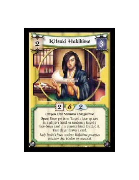 Kitsuki Hakihime (Spanish)  - Dragon Clan Samurai · Magistrate. Open: Once per turn: Target a face-up card in a player's hand, o