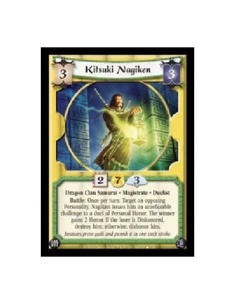 Kitsuki Nagiken FOIL (Spanish)  - Dragon Clan Samurai · Magistrate · Duelist. Battle: Once per turn: Target an opposing Personal