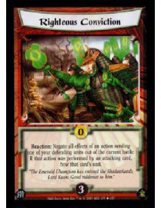 Righteous Conviction  - Reaction: Negate all effects of an action sending one of your defending units out of the current battle.
