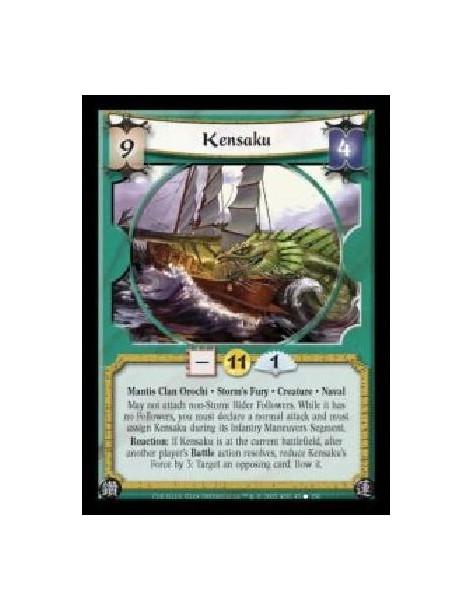 Kensaku (Spanish)  - Mantis Clan Orochi · Storm's Fury · Creature · Naval. May not attach non-Storm Rider Followers. While it ha