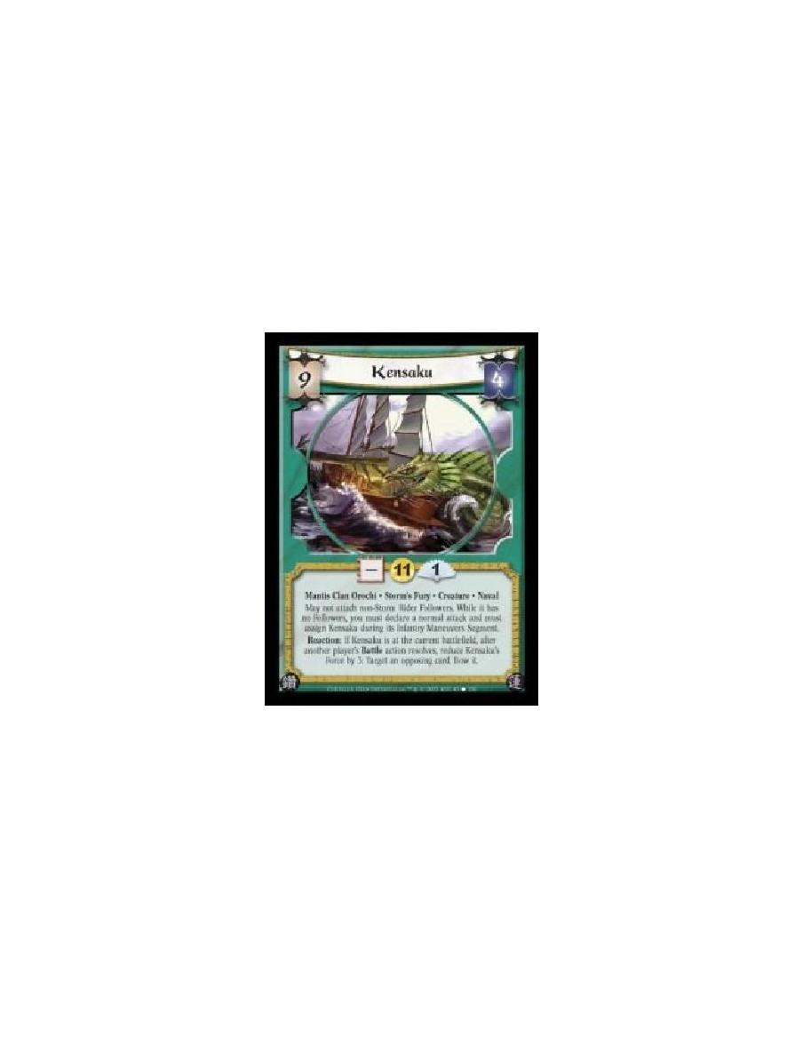 Kensaku (Español)  - Mantis Clan Orochi · Storm's Fury · Creature · Naval. May not attach non-Storm Rider Followers. While it ha