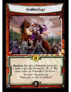 Subterfuge - Reaction: Play after a Personality moves into a battle to give that Personality -3F/-2C. This cannot reduce the Pe