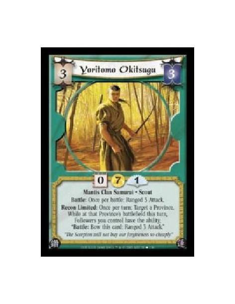Yoritomo Okitsugu (Spanish)  - Mantis Clan Samurai · Scout. Battle: Once per battle: Ranged 3 Attack. Recon Limited: Once per tu