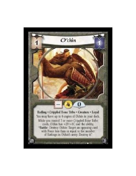 O'chin (Español)  - Ratling · Crippled Bone Tribe · Creature · Loyal. You may have up to 6 copies of O'chin in your deck. While 