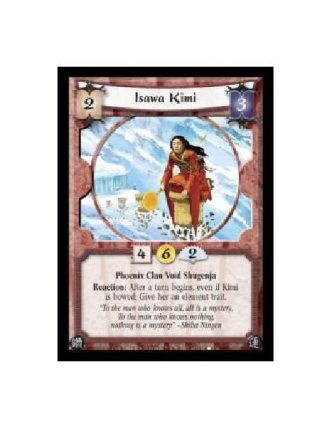 Isawa Kimi (Español)  - Phoenix Clan Void Shugenja. Reaction: After a turn begins, even if Kimi is bowed: Give her an element tr