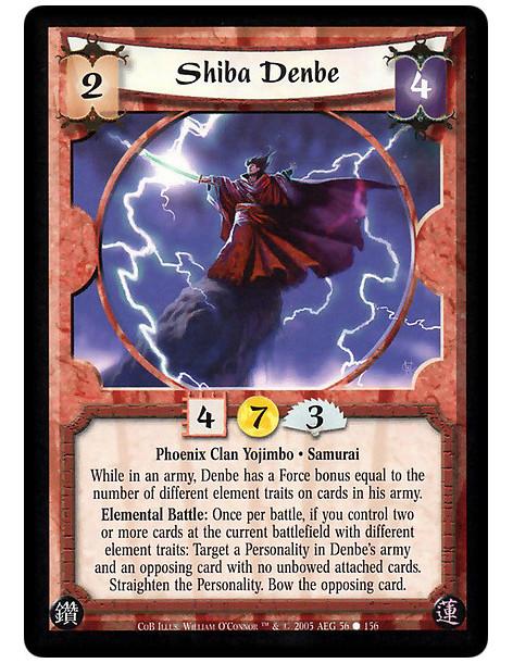Shiba Denbe (Español)  - Phoenix Clan Yojimbo · Samurai. While in an army, Denbe has a Force bonus equal to the number of differ
