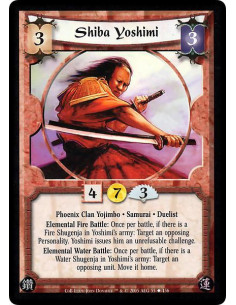 Shiba Yoshimi - Phoenix Clan Yojimbo · Samurai · Duelist. Elemental Fire Battle: Once per battle, if there is a Fire Shugenja i