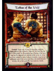 Tattoo of the Void - Limited: Target one of your Personalities with the Tattooed trait and without a Tattoo of the Void. For th