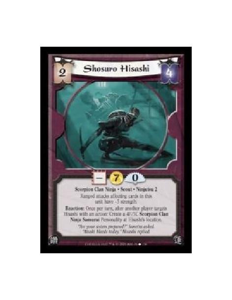 Shosuro Hisashi (Spanish)  - Scorpion Clan Ninja · Scout · Ninjutsu 2. Ranged attacks affecting cards in this unit have ?3 stren