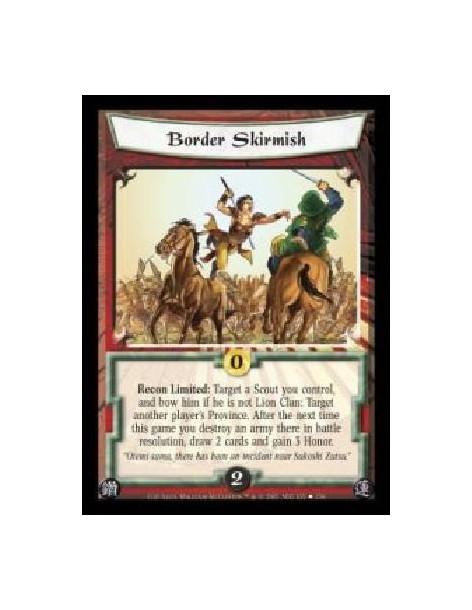 Border Skirmish (Spanish)  - Recon Limited: Target a Scout you control, and bow him if he is not Lion Clan: Target another playe