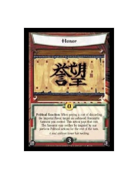 Honor (Spanish)  - Political Reaction: When paying a cost of discarding the Imperial Favor, target an unbowed Honorable Samurai