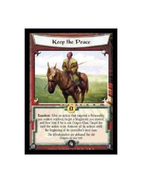 Keep the Peace (Spanish)  - Reaction: After an action that targeted a Personality you control resolves, target a Magistrate you