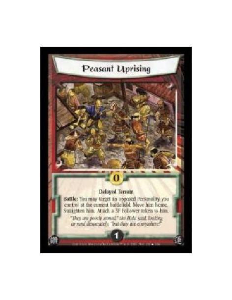 Peasant Uprising (Spanish)  - Delayed Terrain. Battle: You may target an opposed Personality you control at the current battlefi