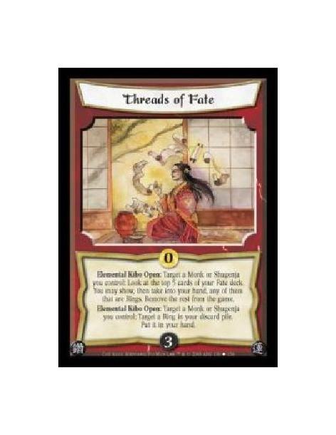 Threads of Fate (Español)  - Elemental Kiho Open: Target a Monk or Shugenja you control: Look at the top 5 cards of your Fate de