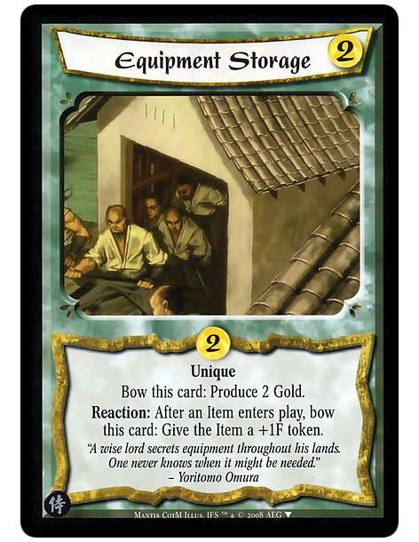 Equipment Storage  - Unique  Bow this card: Produce 2 Gold.  Reaction: After an Item enters play, bow this card: Give the Item a