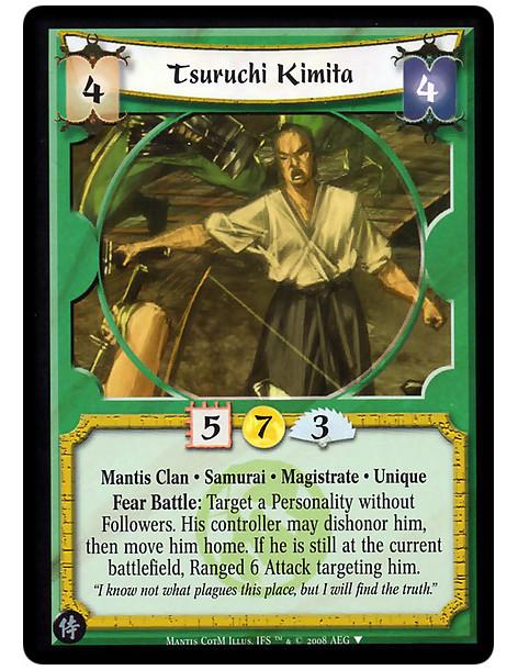 Tsuruchi Kimita  - Mantis Clan • Samurai · Magistrate · Unique  Fear Battle: Target a Personality without Followers. His control