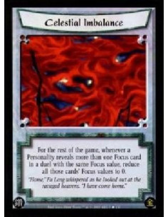 Celestial Imbalance  - For the rest of the game, whenever a Personality reveals more than one Focus card in a duel with the same