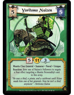 Yoritomo Naizen  - Mantis Clan General. Samurai. Naval. Unique Reaction: Bow one of Naizen's Followers to negate a Fear effect t