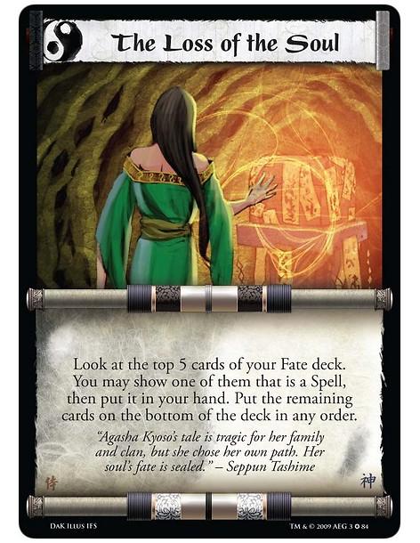 The Loss of the Soul  - Look at the top 5 cards of your Fate deck. You may show one of them that is a Spell, then put it in your