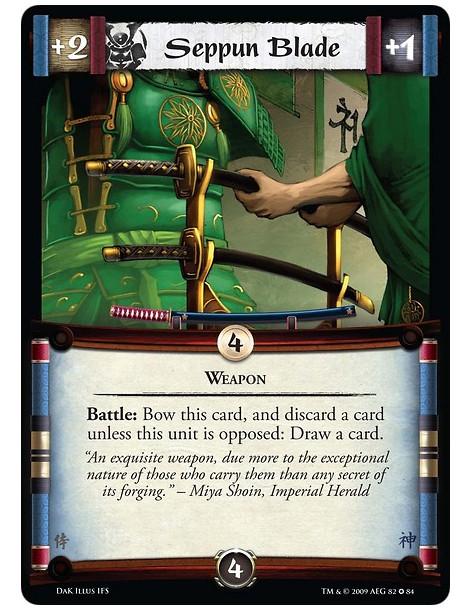 Seppun Blade  - Weapon Battle: Bow this card, and discard a card unless this unit is opposed: Draw a card.