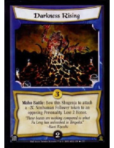 Darkness Rising  - Maho Battle: Bow this Shugenja to attach a -2C Nonhuman Follower token to an opposing Personality. Lose 2 Hon
