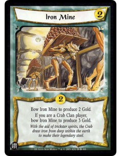 Iron Mine  - Bow Iron Mine to produce 2 Gold. If you are a Crab Clan player, bow Iron Mine to produce 3 Gold.