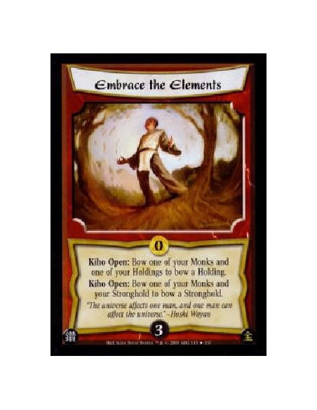 Embrace the Elements FOIL  - Kiho Open: Bow one of your Monks and one of your Holdings to bow a Holding.Kiho Open: Bow one of yo