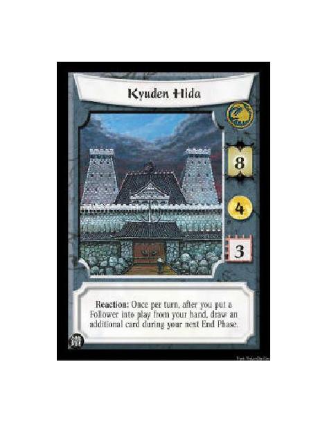 Kyuden Hida (Spanish)  - Reaction: Once per turn, after you put a Follower into play from your hand, draw an additional card dur