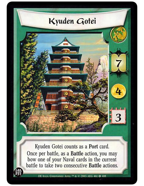 Kyuden Gotei (Spanish)  - Kyuden Gotei counts as a Port card. Once per battle, as a Battle action, you may bow one of your Naval