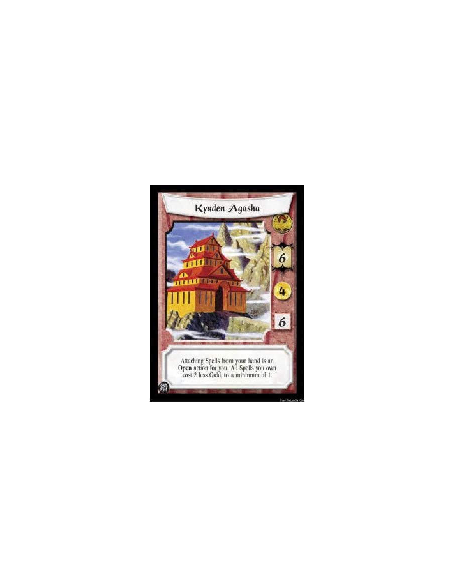 Kyuden Agasha (Español)  - Attaching Spells from your hand is an Open action for you. All Spells you own cost 2 less Gold, to a 
