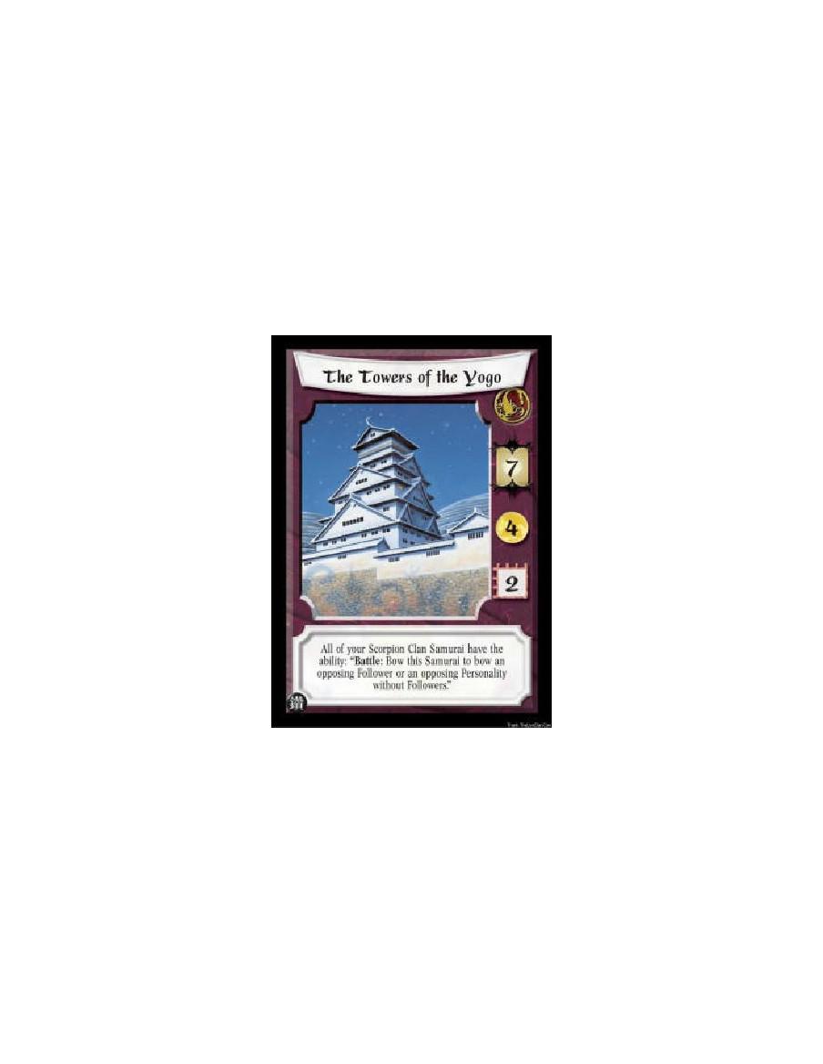 The Towers of the Yogo (Español)  - All of your Scorpion Clan Samurai have the ability: "Battle: Bow this Samurai to bow an oppo