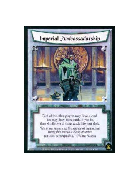 Imperial Ambassadorship (Spanish)  - Each of the other players may draw a card. You may draw three cards. If you do, then shuffl
