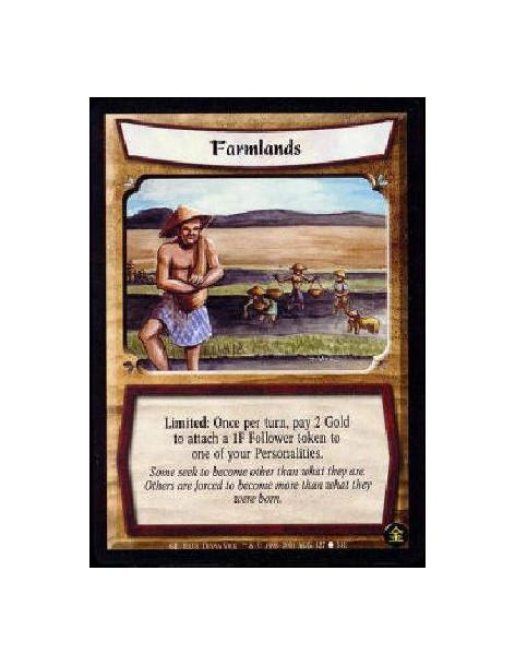 Farmlands (Spanish)  - Singular Limited: Once per turn, pay 2 Gold to attach a 1F Follower token to one of your Personalities.