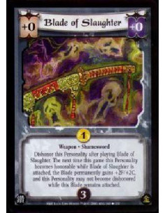 Blade of Slaughter  - Weapon · ShameswordDishonor this Personality after playing Blade of Slaughter. The next time this game thi